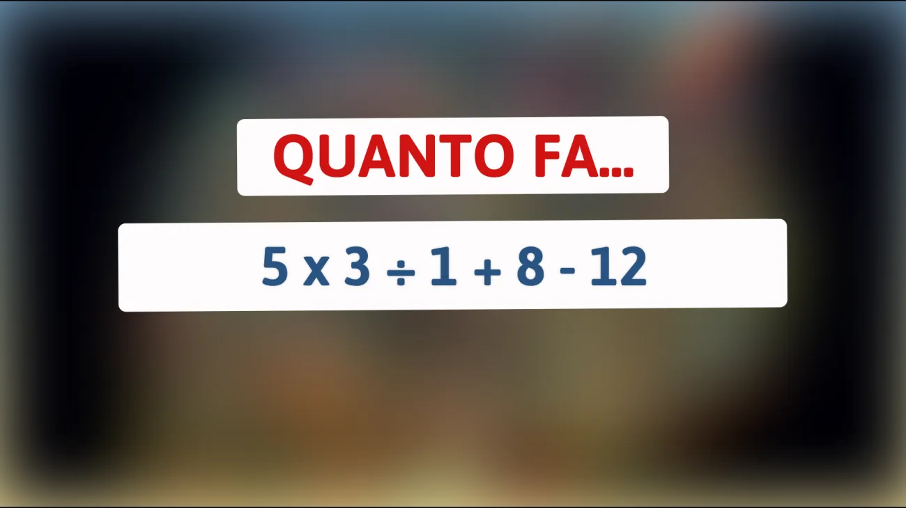 \"Solo per veri cervelloni: riesci a risolvere questo semplice ma ingannevole indovinello matematico?\""